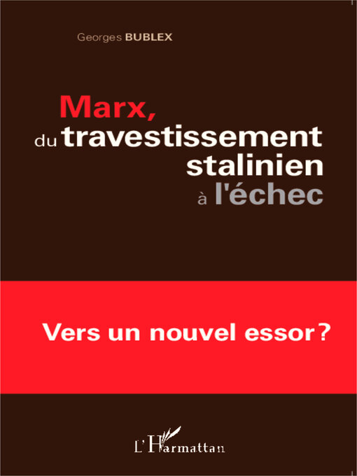 Cover image for Marx, du travestissement stalinien à l'échec